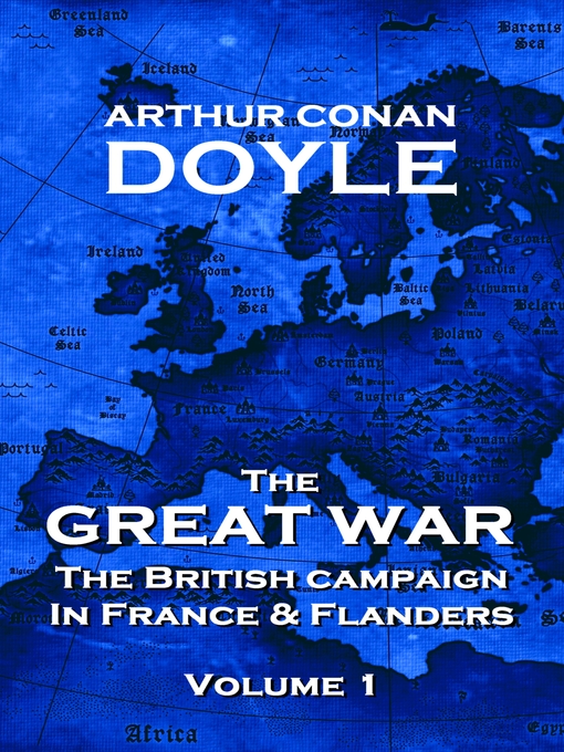 Title details for The Great War, Volume 1 by Sir Arthur Conan Doyle - Wait list